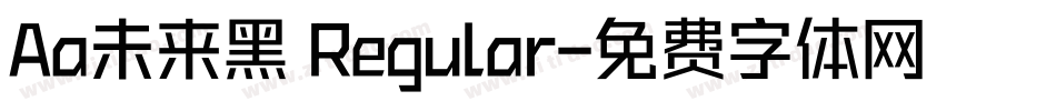 Aa未来黑 Regular字体转换